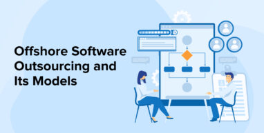 Offshore Software Outsourcing and its Models Offshore Software Outsourcing and its Models