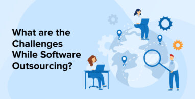 What are the Challenges while Software Outsourcing? What are the Challenges while Software Outsourcing?