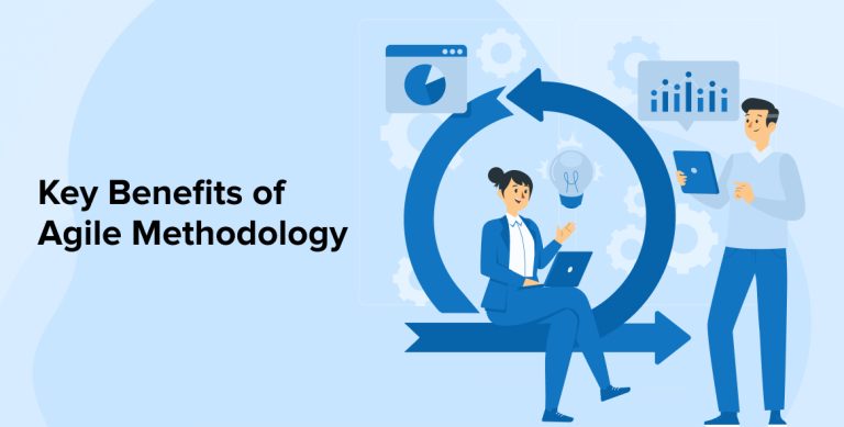 Key Benefits of Agile Methodology