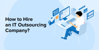 How to Hire an IT Outsourcing Company_ How to Hire an IT Outsourcing Company?