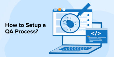 How to Setup a QA process? How to Setup a QA process?