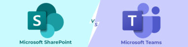 Microsoft SharePoint vs Teams: Key Differences Microsoft SharePoint vs Teams: Key Differences