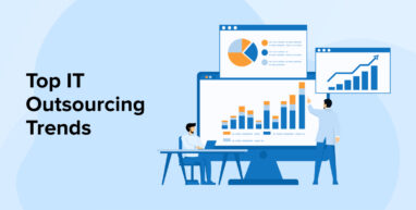 Top IT Outsourcing Trends Top IT Outsourcing Trends