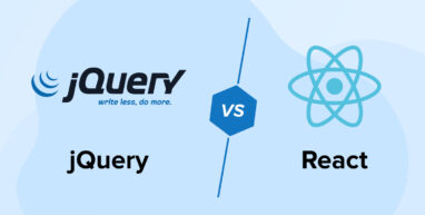 jQuery vs React - Which One is Better?