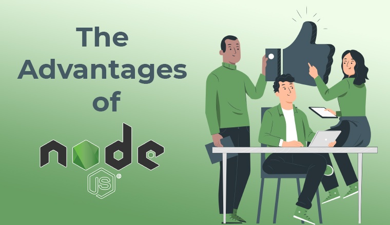 The Advantages of Node.js