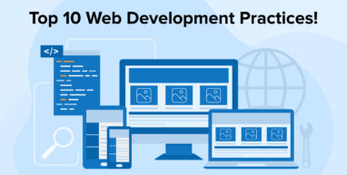 Top 10 Web Development Best Practices Top 10 Web Development Best Practices