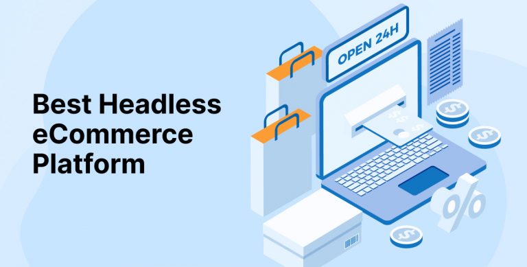 BEST HEADLESS ECOMMERCE PLATFORMS