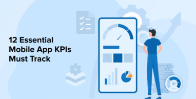 12 Essential Mobile App KPIs Must Track2 12 Essential Mobile App KPIs Must Track2