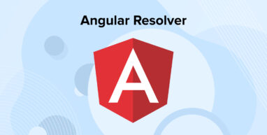 Angular Resolver A Detailed Note on Angular Resolver
