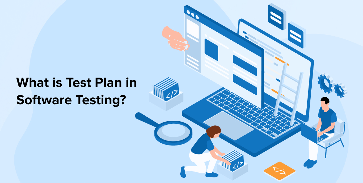 What is Test Plan in Software Testing?