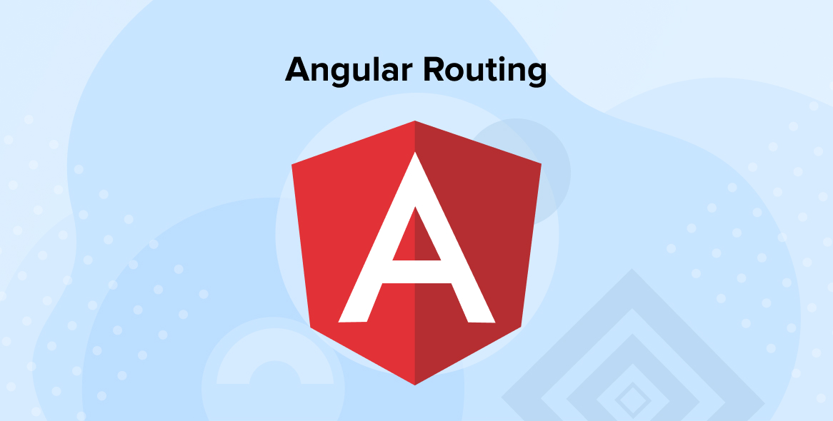 A Detail Guide to Routing in Angular