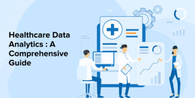 Healthcare Data Analytics _ A Comprehensive Guide Healthcare Data Analytics - A Comprehensive Guide