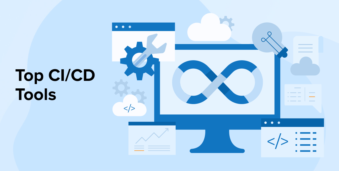 Top CI/CD Tools You Must Know