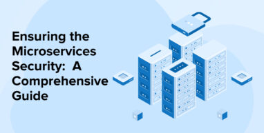 Ensuring the Microservices Security_ A Comprehensive Guide Ensuring the Microservices Security_ A Comprehensive Guide
