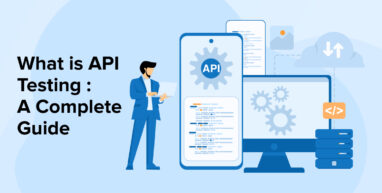 What Is API Testing What Is API Testing
