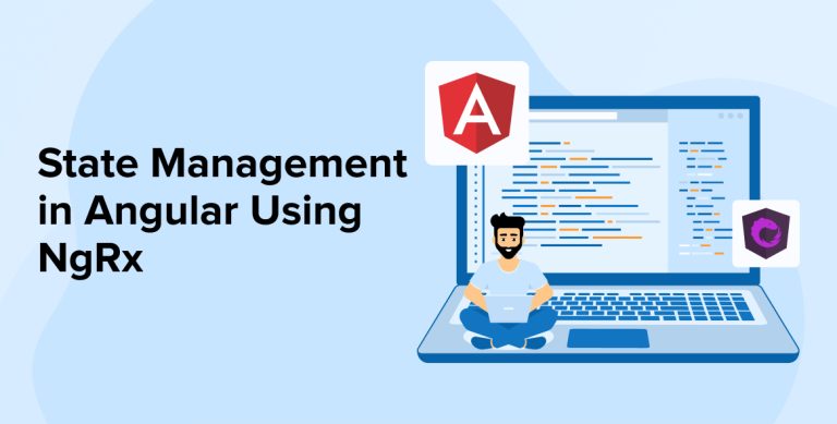 State Management In Angular Using NgRx