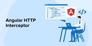 Angular HTTP Interceptor Angular HTTP Interceptor